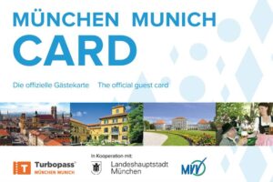 München Card: Die offizielle Gästekarte für vergünstigten Eintritt zu Sehenswürdigkeiten und Touren inklusive ÖPNV-Ticket